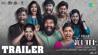 Hot Spot  Official Trailer  Kalaiyarasan Sandy Adithya B Ammu AbhiramiGouri Kishan  Vignesh K [upl. by Berthoud]