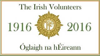 1916 Centenary  Óglaigh na hÉireann [upl. by Efron]