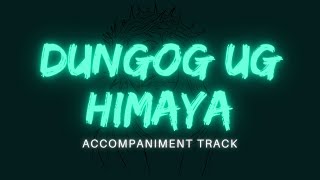 Dungog Ug HimayaGinoo Salamat Medley  Accompaniment Track  The Asidors with Lyrics [upl. by Rusel]