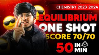 equilibrium chemistry class 11 one shot revision complete chapter [upl. by Cower860]