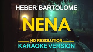 NENA  Heber Bartolome KARAOKE Version [upl. by Cristie]