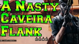 A Disgusting Caveira Flank  Rainbow Six Siege [upl. by Anitap]