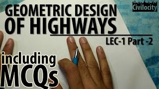 Geometric Design Of Highways  Highway Engineering  Lec1 Part2  GATE [upl. by Perreault]