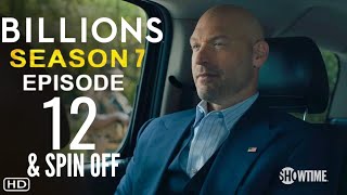 BILLIONS Season 7 Episode 12 First Look  What To Expect amp Spin Off Details Revealed [upl. by Elyc]