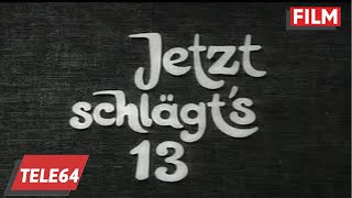 Jetzt schägst 13 1950 [upl. by Mirisola]