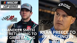 Chandler Smith Not Returning To Joe Gibbs Racing In 2025  Ryan Preece To RFK Racing In 2025 [upl. by Siva883]