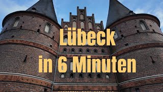 Lübeck in 6 Minuten Wochenende in Deutschland an der Ostsee [upl. by Ewell]