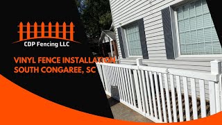 Vinyl Fence Installation in South Congaree SC  CDP Fencing amp Land Cultivation LLC [upl. by Ethelinda]