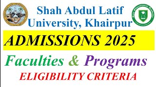 Shah Abdul Lateef University Khairpur Admissions 2025  SALU Undergraduate Admissions 2025 [upl. by Enirhtac]