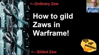 How to gild a Zaw in Warframe [upl. by Tawnya]