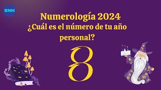 Numerología 2024 ¿Cuál es el número de tu año personal [upl. by Lissner]