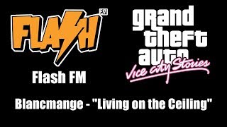 GTA Vice City Stories  Flash FM  Blancmange  quotLiving on the Ceilingquot [upl. by Etnohc]