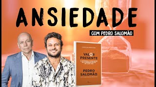 Ansiedade o mal dos tempos modernos  Pedro Salomão e Leandro Karnal [upl. by Lindsley]