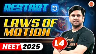 Laws of Motion L4  Physics NEET 2025  Gaurav Gupta Sir  Restart NEET 2025 [upl. by Rocker]