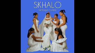 Skhalo  ketlogo nyala [upl. by Oconnor641]