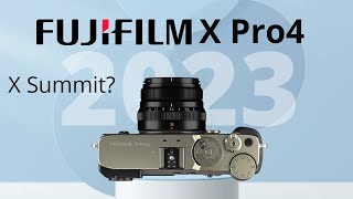 XPro4 Releasing At Fujifilm X Summit On May [upl. by Finn]