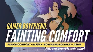 Tsundere Gamer Period Comfort Injured Fainting Headache  Boyfriend Roleplay M4F BFE ASMR [upl. by Bennir]