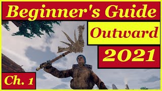 Outward A Beginners Guide 2022 Part 1 A Complete Early Walkthrough [upl. by Plato]