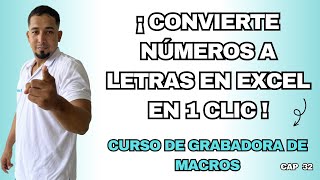 Como Crear formula para Convertir los Numeros a Letras con Macros en Excel Cap 32 sepamosexcel [upl. by Hewe]