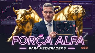 Força Alfa Indicador Para Metatrader 5 [upl. by Ytte]