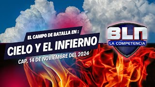 ☁️🔥 BLN EN VIVO Continúa la Batalla entre el Cielo y el Infierno 🔥☁️  14 de Noviembre [upl. by Aneem29]