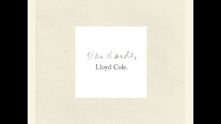 Lloyd Cole  Diminished Ex [upl. by Ejrog28]