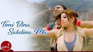 Nepali Adhunik Song  Timi Bina Sakdina Ma  Hemanta Shishir [upl. by Kaiulani]