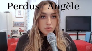 Perdus  Angèle  cover Lisa Pariente [upl. by Nahtiek736]