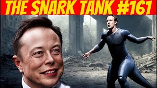 Zuck MUST Dust Musk  The Snark Tank Podcast 161 [upl. by Annawat280]