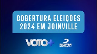 Cobertura das Eleições 2024 em Joinville e Região  NDFM AO VIVO [upl. by Maretz]