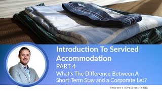 🔵 Whats the Difference Between a Short Term Stay and a Corporate Let [upl. by Darryn]