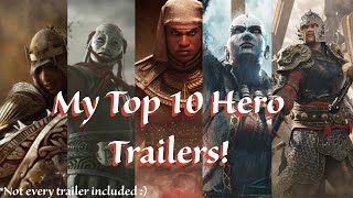 For Honor My TOP 10 For Honor Hero Trailers [upl. by Berey]