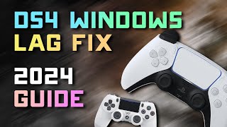 How to Fix Lag and Latency in DS4 Windows Boost Your Controller Performance UPDATED 2024 [upl. by Hendrix17]