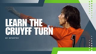 Learn the Cruyff Turn Essential Move for Soccer Players [upl. by Noivaz]