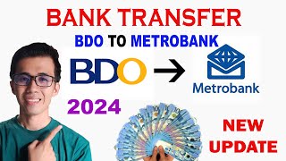 BANK TRANSFER BDO TO METROBANK  MONEY TRANSFER ONLINE  NEW UPDATE 2024 [upl. by Cerveny]