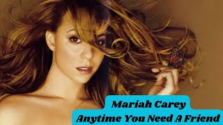 Mariah Carey  Anytime You Need A Friend [upl. by Bud]