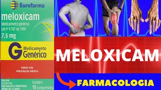 MELOXICAM  PARA QUE SERVE COMO FUNCIONA COMO USAR EFEITOS COLATERAIS  ANTIINFLAMATÓRIO [upl. by Hakon]