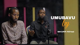 UMUBAVU 2 by BIKORA Alfred [upl. by Aicirt]