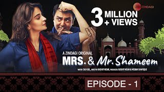 Mrs amp Mr Shameem  Episode 1  Saba Qamar Nauman Ijaz [upl. by Sivi]