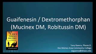 How to Pronounce guaifenesin dextromethorphan Mucinex DM Robitussin DM Backbuilding Pharmacology [upl. by Giacomo]