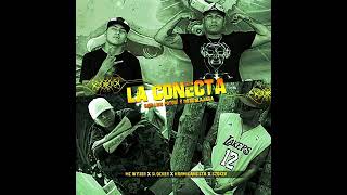 Mc Wyser  La Conecta ft Szoker Slocker One amp Hormigangsta [upl. by Demb]