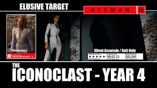 HITMAN 3  Elusive Target  quotThe Iconoclastquot  Year 4  Silent Assassin Suit Only [upl. by Nataline634]