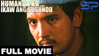 HUMANDA KA  IKAW ANG SUSUNOD  Full Movie  Action w Rudy Fernandez [upl. by Bibah]