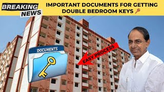 Telangana Double Bedroom Keys Important Documents Details  Double Bedroom Ki Chabi Kaise Hasil Kare [upl. by Schlicher523]