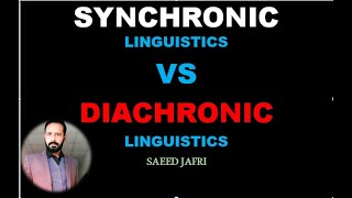 SYNCHRONIC VS DIACHRONIC LINGUISTICS IMPORTANT TERMS [upl. by Choo]