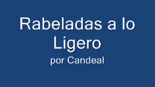 Rabeladas a lo ligero por Candeal [upl. by Nahsaj]