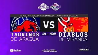 Taurinos de Aragua vs Diablos de Miranda  Copa Superliga  Fase de grupos 19112021 [upl. by Yelrebmik825]