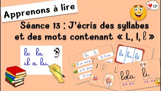 Le son l  la lettre l  Apprendre à écrire  S13  J’écris des syllabes des mots contenant L [upl. by Nyledaj]