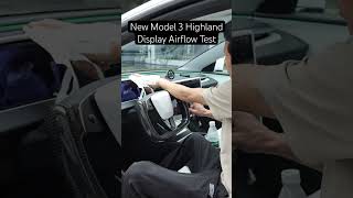 New Tesla Model 3 Highland Display Airflow Test tesla shorts [upl. by Seugram253]