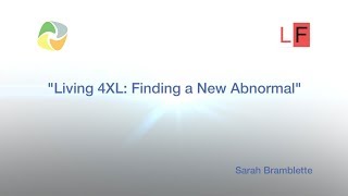 Living 4XL Finding a New Abnormal 4 [upl. by Ziegler]